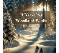 A Very Cozy Woodland Winter