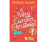 A Very Curious Christmas: Festive fun and seasonal science from around the world