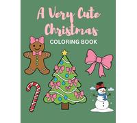 A Very Cute Christmas Coloring Book