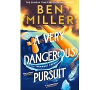 A Very Dangerous Pursuit: The new hilarious and gripping novel from the bestselling author, actor and comedian: Book 1 (The Richard Hannay Adventures)