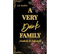A VERY DARK FAMILY: Nathalie & Sebastian