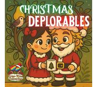 A Very Deplorable Christmas: A Partridge In A Pear Tree