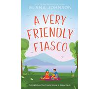 A Very Friendly Fiasco: A Friends to Lovers Sweet RomCom: 5 (Cider Cove Sweet Southern RomComs)