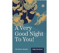 A Very Good Night to You!