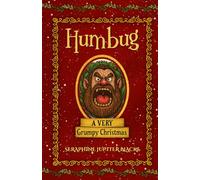 A Very Grumpy Christmas (Humbug)