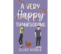A Very Happy Thanksgiving (Happy Ever After)