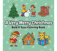 A Very Merry Christmas: A Cozy Christmas Coloring Adventure
