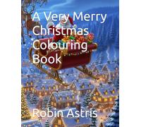 A Very Merry Christmas Colouring Book