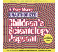 A Very Merry Unauthorized Children's Scientology Pageant (CD) Album