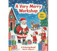 A Very Merry Workshop: A Coloring Book