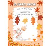 A Very Mice Autumn: Activity & Coloring Book (A Very Mice Series)