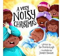 A Very Noisy Christmas: (Fun and faithful interactive retelling of the Christmas Bible story to gift kids ages 2-4)