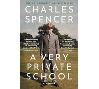A Very Private School: The #1 Sunday Times Bestselling Memoir