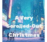A Very Scrolled-Out Christmas: A Funny and Heartfelt Holiday Comic Book for Teens, Gen Z,: A humorous and heartfelt holiday gift book for teens and ... stuffer to bridge hearts across screens.