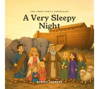 A Very Sleepy Night (The Jones Family Chronicles)