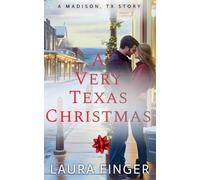 A Very Texas Christmas (Saving Madison, TX)