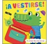 ¡a Vestirse!