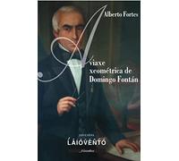 A viaxe xeométrica de Domingo Fontán: 400 (Narrativa)