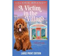 A Victim in the Village: 2 (The Rebecca Orange Castle Cozy Mystery)