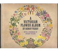 A Victorian Flower Album
