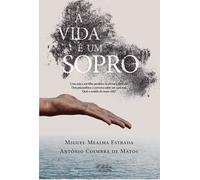 A Vida É Um Sopro