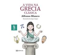 A Vida Na Grecia Clasica