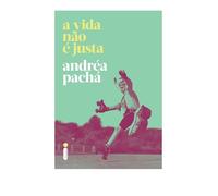 A Vida Não é Justa