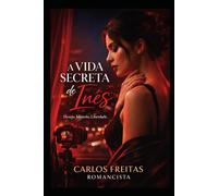 A Vida Secreta de Inês