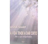 A Vida Tende a Dar Certo (Em Portuguese do Brasil)
