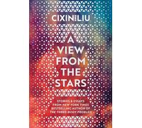 A View From The Stars | Cixin Liu