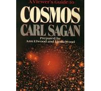 A viewer's guide to Cosmos, Carl Sagan [Paperback] by Ann Elwood