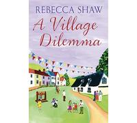 A Village Dilemma (Turnham Malpas)