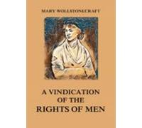 A Vindication Of The Rights Of Men (ebook)