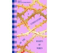 A Vindication Of The Rights Of Woman (ebook)
