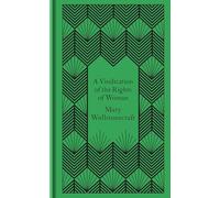 A Vindication Of The Rights Of Woman: Mary Wollstonecraft (Penguin Pocket Hardbacks)