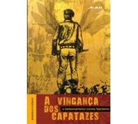 A Vingança Dos Capatazes (ebook)