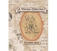 A Vintage Christmas: Coloring Book