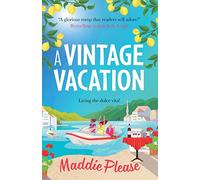 A Vintage Vacation: The perfect feel-good read from Maddie Please