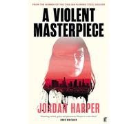 A Violent Masterpiece: 'This is THE noir novel for our times' New York Times