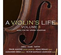 A violin's life, vol. 3 : Grieg, Maier, Tartini. Almond, Neiman, Hersh, Asuncion.