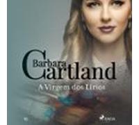 a virgem dos lírios (a eterna coleção de barbara cartland 15) (audioli