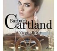 A Virgin Bride (barbara Cartlands Pink Collection 81) (audiolibro)