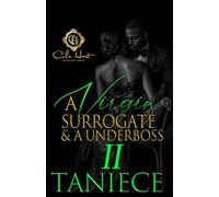 A Virgin Surrogate & A Underboss 2