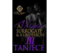 A Virgin Surrogate & A Underboss 3: The Finale