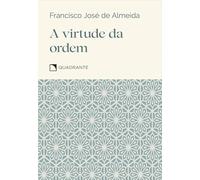 A VIRTUDE DA ORDEM
