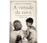 A Virtude Da Raiva (ebook)