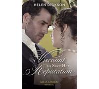 A Viscount To Save Her Reputation