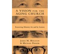 A Vision For The Aging Church (ebook)