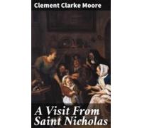 A Visit From Saint Nicholas (ebook)