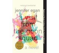 A Visit from the Goon Squad: Pulitzer Prize Winner